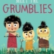 meet the grumblies